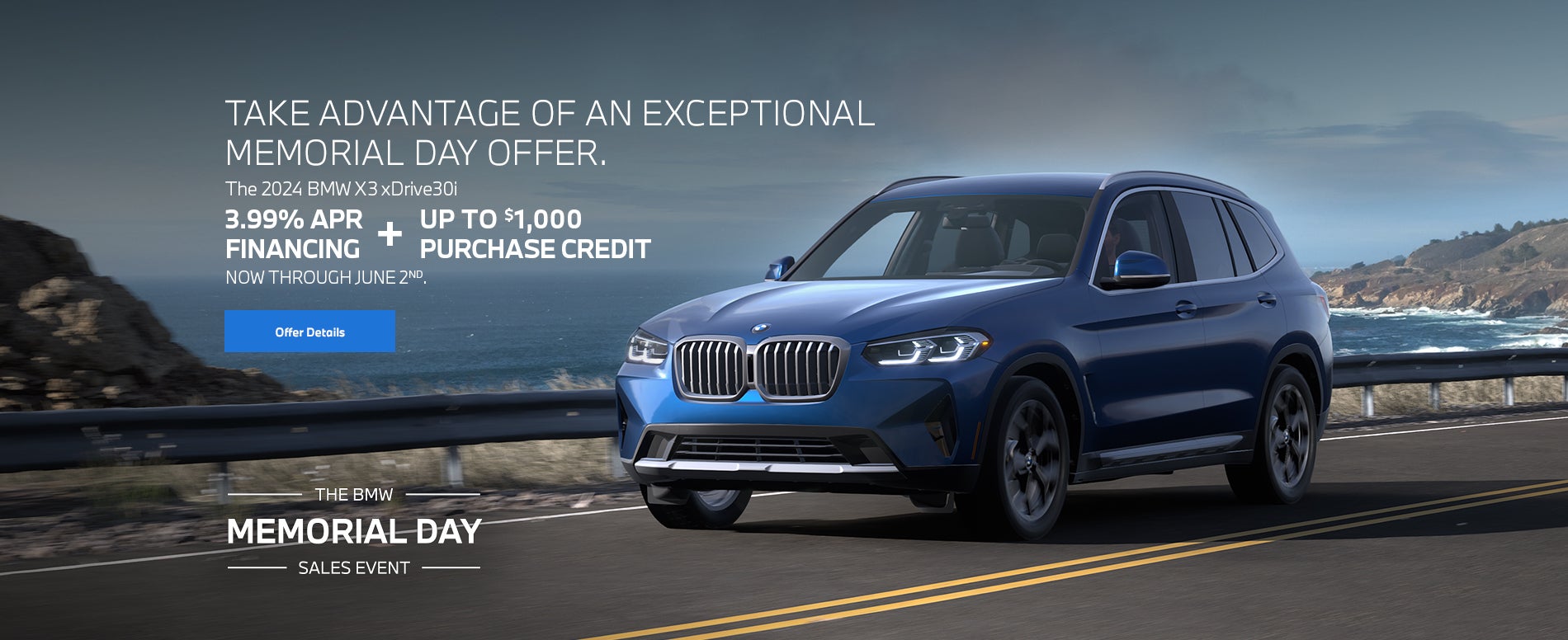 2024 X3 3.99% APR + up to $1000 purchase credit 